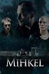 Mihkel (film)