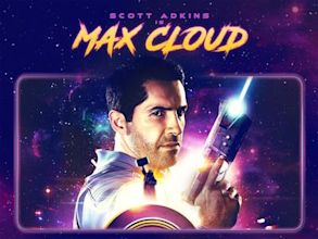 The Intergalactic Adventures of Max Cloud