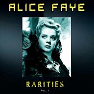 Alice Faye Rarities, Vol. 1