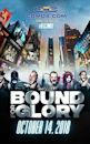 Bound for Glory (2018)