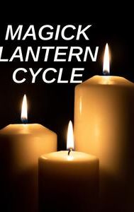 Magick Lantern Cycle