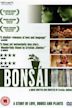 Bonsai (2011 film)