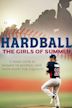 Hardball: The Girls of Summer