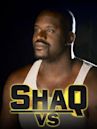 Shaq VS