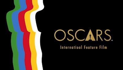 Oscars: Here Are This Year’s Submissions For Best International Feature Film – Updated With China, Vietnam & More