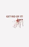 Get Rid of It | Action, Comedy, Horror