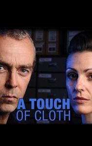 A Touch of Cloth