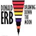 Donald Erb: Drawing Down the Moon