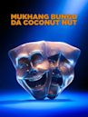 Mukhang Bungo Da Coconut Nut