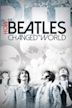 How the Beatles Changed the World