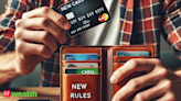 New credit card, debit card rules: Changes HDFC Bank, ICICI Bank, IDFC FIRST Bank cardholders should know