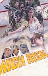 High Risk (1981 film)