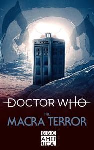 Doctor Who: The Macra Terror