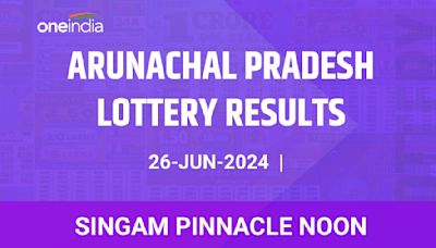 Arunachal Pradesh Lottery Singam Pinnacle Noon Winners June 26 - Check Results!