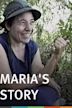 Maria's Story