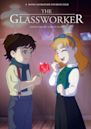 The Glassworker