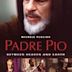 Padre Pio: Between Heaven and Earth