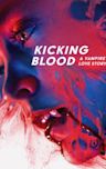 Kicking Blood