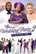 The Wedding Party 2