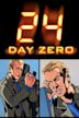 24: Day Zero