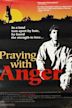 Praying With Anger