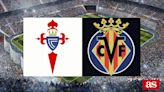 Celta 3-2 Villarreal: resultado, resumen y goles