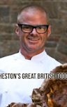 Heston s Great British Food