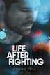 Life After Fighting | Action, Drama, Thriller