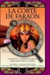 La corte de Faraón