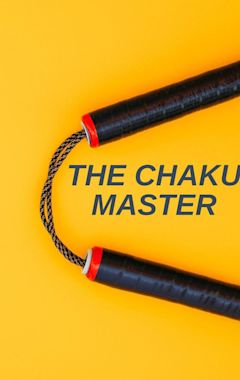 The Chaku Master