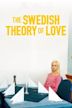 The Swedish Theory of Love