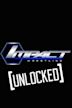 IMPACT Wrestling: Unlocked