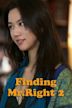 Finding Mr. Right 2