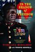 In the Shadow of Freedom | Action, Drama, War