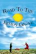 Road to the Lemon Grove