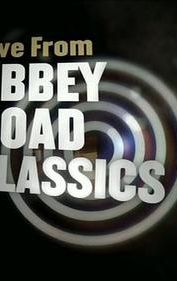 Live from Abbey Road Classics