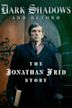 Dark Shadows and Beyond - The Jonathan Frid Story