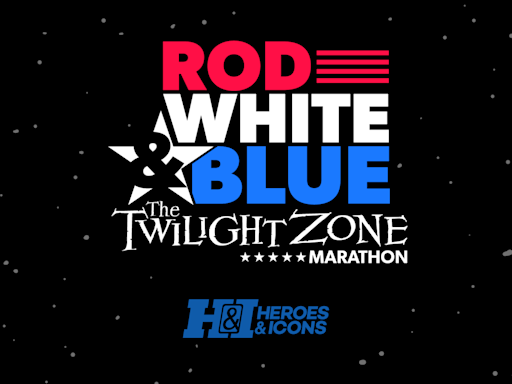 ‘Rod, White & Blue’: H&I's ‘Twilight Zone’ Marathon Starts July 4