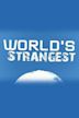 World's Strangest