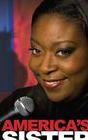 Loni Love: America's Sister