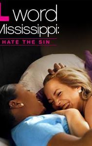 L Word Mississippi: Hate the Sin