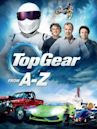 Top Gear: From A-Z