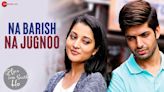 Watch The New Hindi Music Video For Na Barish Na Jugnoo By Asees Kaur And Romy | Hindi Video Songs - Times of India