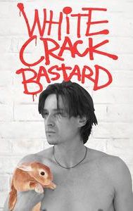 White Crack Bastard