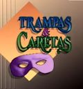 Trampas y caretas