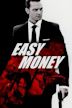 Easy Money – Spür die Angst