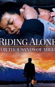 Riding Alone for Thousands of Miles