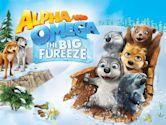 Alpha and Omega 7: The Big Fureeze