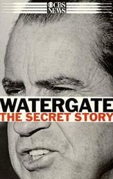 Watergate: The Secret Story