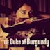 El Duque de Burgundy